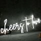 Cheers To Love White Neon Sign