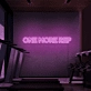 One More Rep Neon Sign
