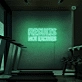 Results No Excuses Neon Sign