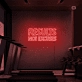 Results No Excuses Neon Sign