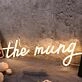 The Mung Yellow Neon Sign