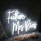Future Mrs Rios White Neon Sign