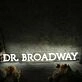 Dr Broadway White Neon Sign
