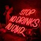 Stop No Drinks Allowed Red Neon Sign