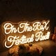On The Rox Festival Booth Yellow Neon Sign