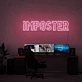 Imposter Neon Sign