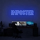Imposter Neon Sign