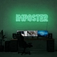 Imposter Neon Sign