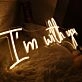 I Am With You Yellow Neon Sign
