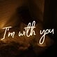 I Am With You Yellow Neon Sign