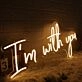 I Am With You Yellow Neon Sign