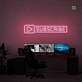Subscribe Neon Signs