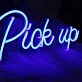 Pick Up Blue Neon Sign