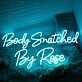 Body Snatched By Rose Blue Neon Sign