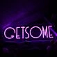 GETSOME Purple Neon Sign