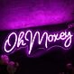 Oh Moxey Pink Neon Sign