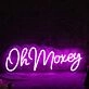 Oh Moxey Pink Neon Sign