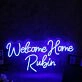 Welcome Home Rubin Blue Neon Sign