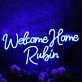 Welcome Home Rubin Blue Neon Sign