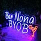 Bar Nona BYOB Cocktails Neon Sign