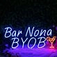 Bar Nona BYOB Cocktails Neon Sign
