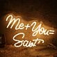 Me You Santi Yellow Neon Sign