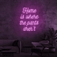 Quote Thuis Neon Sign