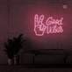 Good Vibes Neon Signs