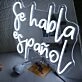 Se Habla Espanol White Neon Sign