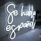 Se Habla Espanol White Neon Sign