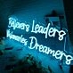 Believers Leaders Visionaries Dreamers Blue Neon Sign