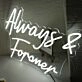 White Always And Forever White Neon Sign