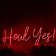 Howl Yes Red Neon Sign