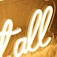 Together We Have It All Yellow Neon Sign