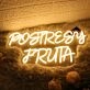 Postresy Fruta Yellow Neon Sign