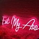 Eat My Ass Red Neon Sign
