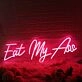 Eat My Ass Red Neon Sign