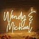 Wendy And Michael Yellow Neon Sign