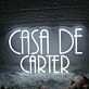 Casa De Carter White Neon Sign
