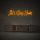Lets Stay Home LED Neon Sign