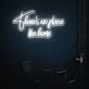 There Is No Place Like Home LED Custom Neon Sign
