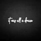 Custom Neon Sign “It Was All / A Dream” – Split Design 80 Inch