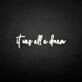 Custom Neon Sign “It Was All / A Dream” – Split Design 80 Inch