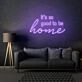 It's So Good To Be Home LED Neon Sign