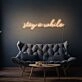 Stay A While Cursive Writing LED Sign