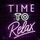 Time to Relax Bedroom Deco Neon Sign