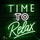 Time to Relax Bedroom Deco Neon Sign