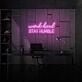 Work Hard Stay Humble LED Neon Sign