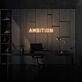 Ambition Neon Sign For Room