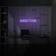 Ambition Neon Sign For Room